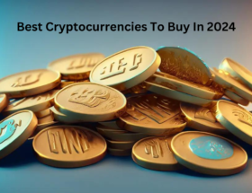 Best Cryptocurrencies To Buy In 2024